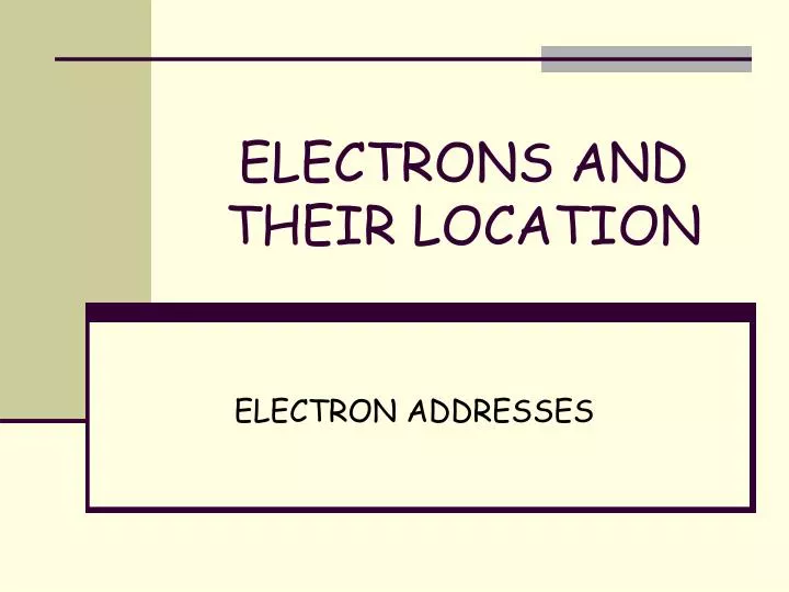 electrons and their location