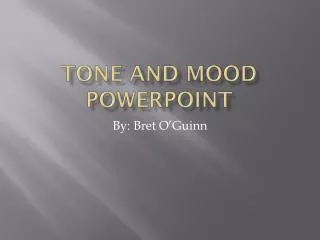 Tone and Mood Powerpoint