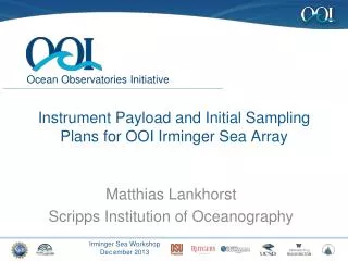 Instrument Payload and Initial Sampling Plans for OOI Irminger Sea Array