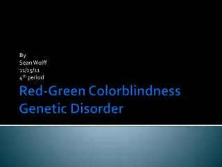 Red-Green Colorblindness Genetic Disorder