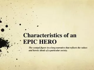 Characteristics of an EPIC HERO