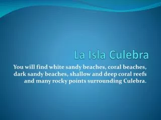 La Isla Culebra