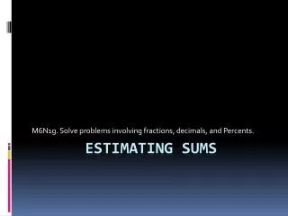 Estimating Sums