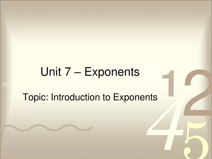 unit 7 exponents