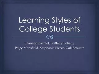 Learning Styles of College Students
