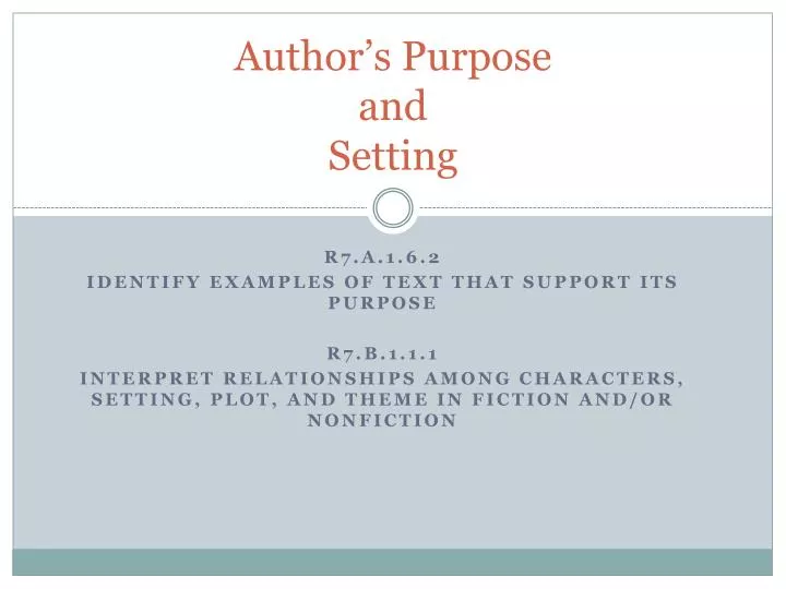 Author's Purpose. - ppt download