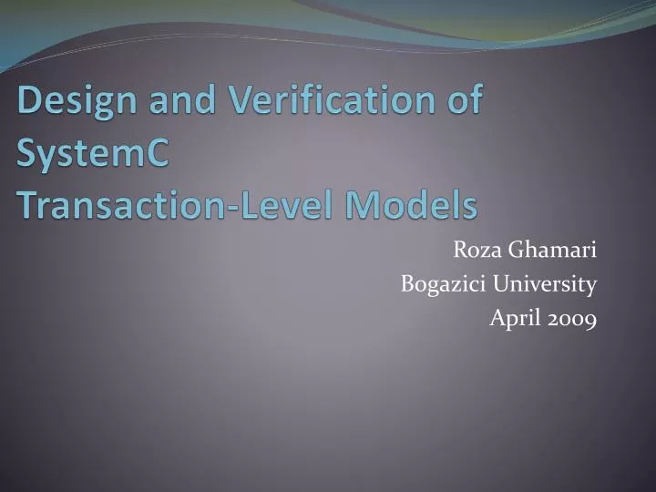design and verification of systemc transaction level models