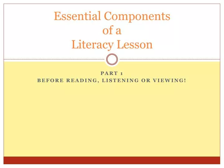 essential components of a literacy lesson
