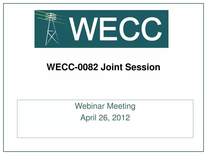 wecc 0082 joint session