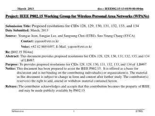 Project: IEEE P802.15 Working Group for Wireless Personal Area Networks ( WPANs)