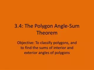 3.4: The Polygon Angle-Sum Theorem