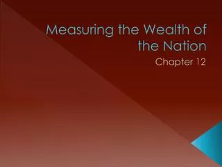 Measuring the Wealth of the Nation