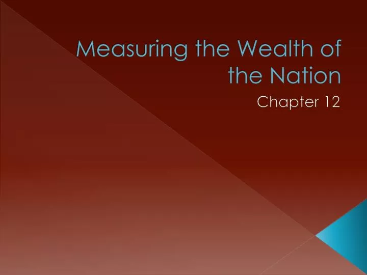 measuring the wealth of the nation