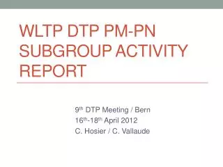 WLTP DTP PM-PN Subgroup Activity Report