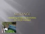 nuisance - slide 1