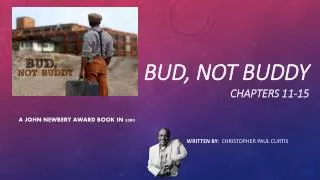 Bud, Not Buddy Chapters 11-15