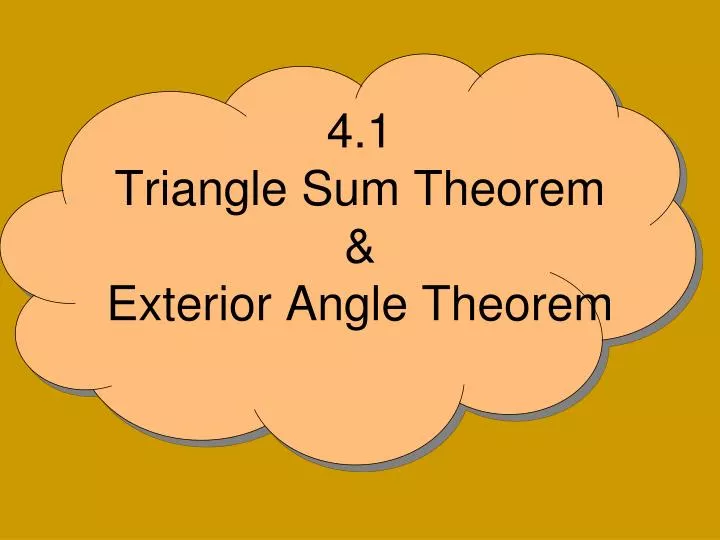 4 1 triangle sum theorem exterior angle theorem