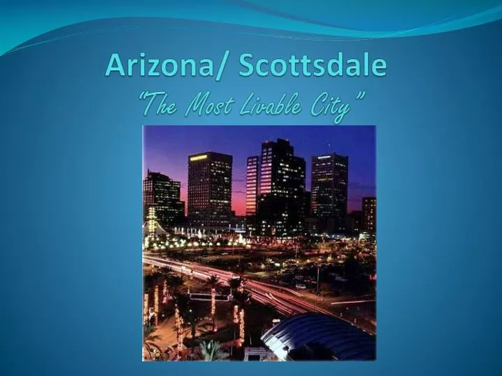 arizona scottsdale the most livable city