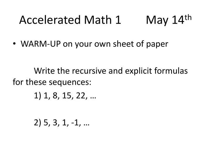 accelerated math 1 may 14 th
