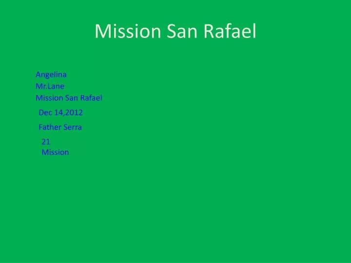 mission san rafael