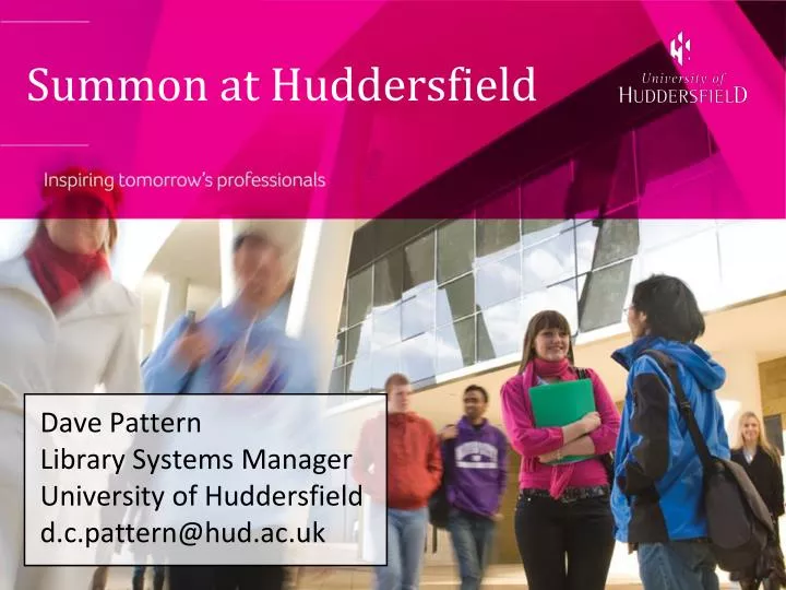 dave pattern library systems manager university of huddersfield d c pattern@hud ac uk