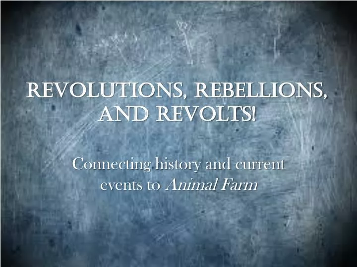 revolutions rebellions and revolts