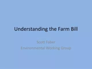Understanding the Farm Bill