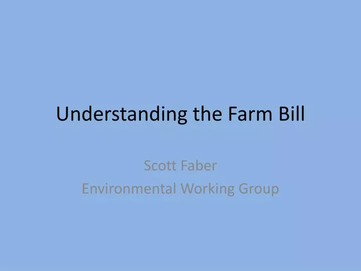 understanding the farm bill