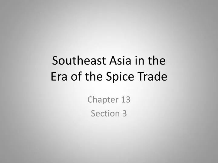 southeast asia in the era of the spice trade