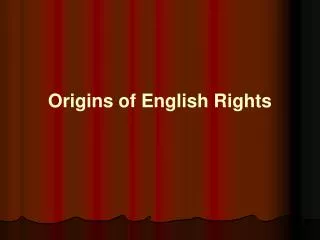 Origins of English Rights