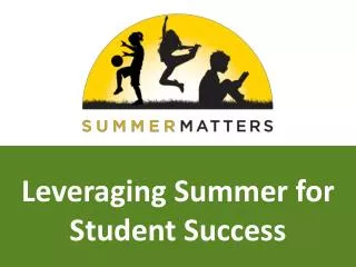 Leveraging Summer for Student Success