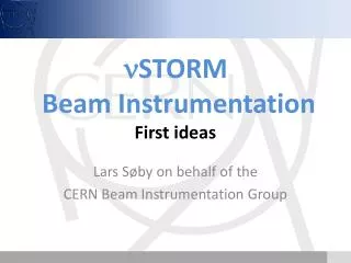 n STORM Beam Instrumentation First ideas