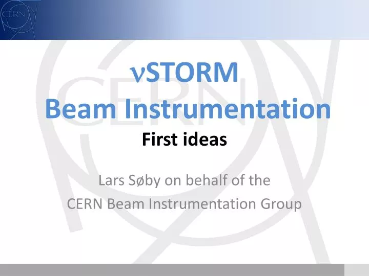n storm beam instrumentation first ideas