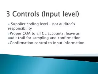 3 Controls (Input level)
