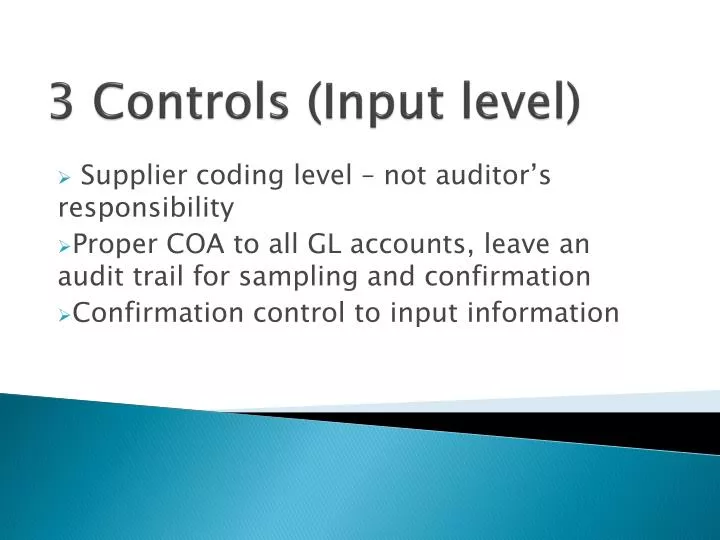 3 controls input level