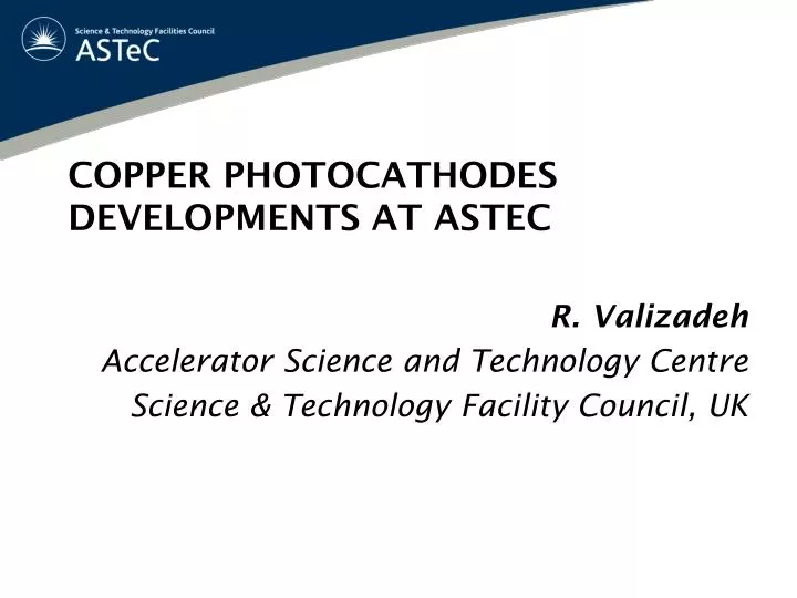 copper photocathodes developments at astec