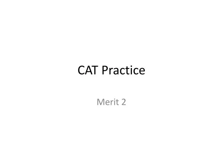 cat practice