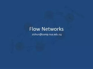 Flow Networks
