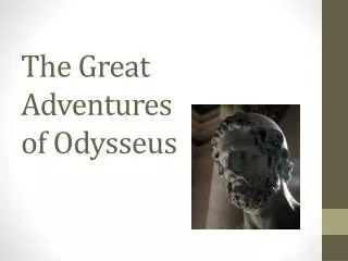 The Great Adventures of Odysseus
