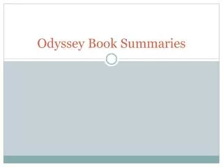 Odyssey Book Summaries