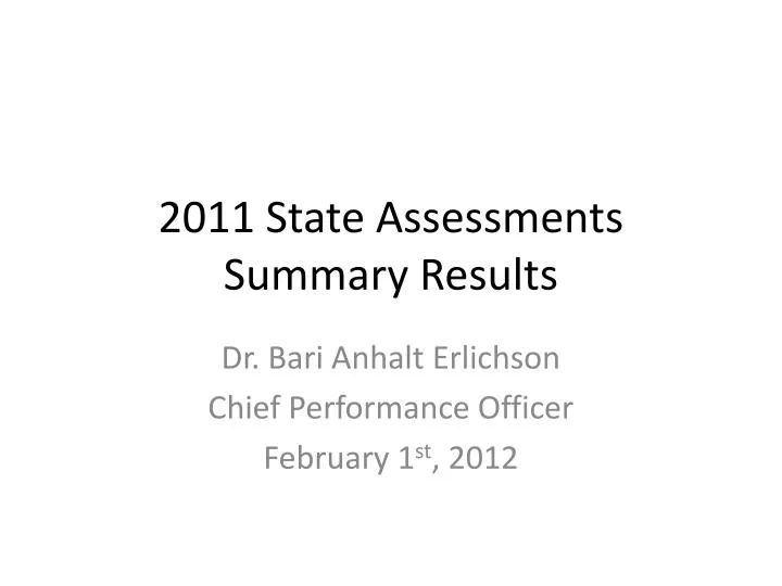 2011 state assessments summary results