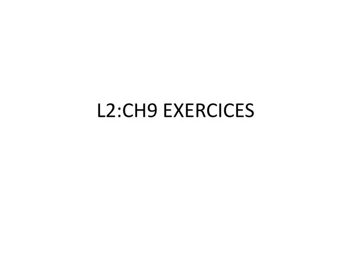 l2 ch9 exercices