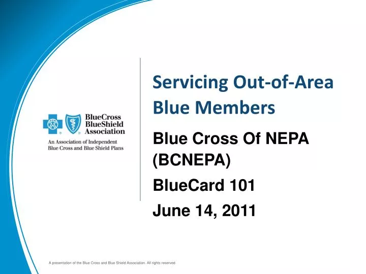 servicing out of area blue members