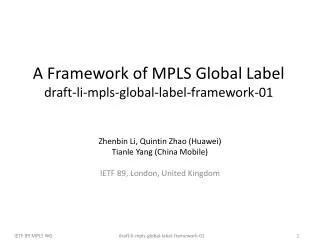 A Framework of MPLS Global Label draft-li-mpls-global-label-framework-01