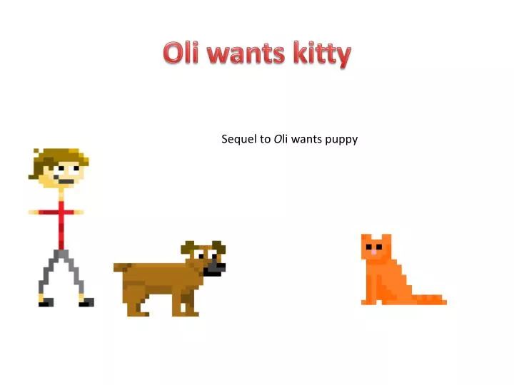 oli wants kitty