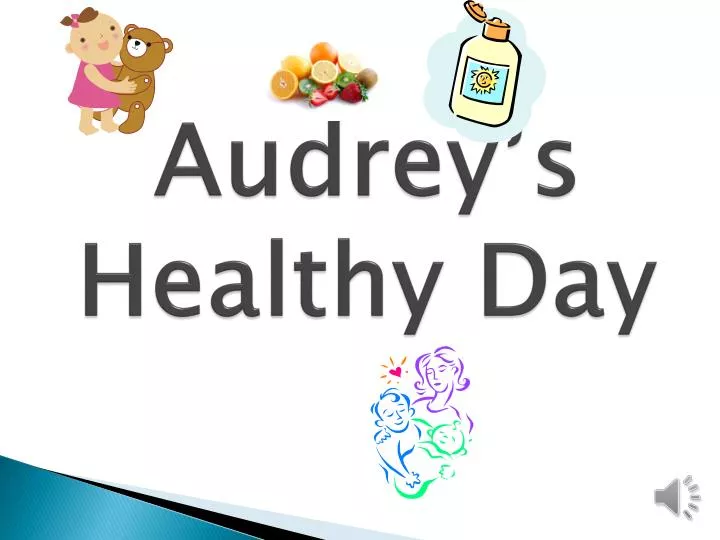 audrey s healthy day