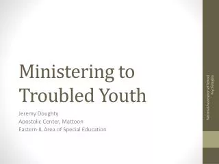 Ministering to Troubled Youth