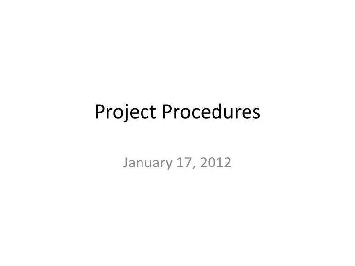 project procedures