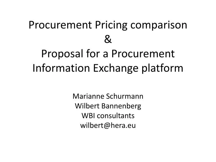 procurement pricing comparison proposal for a procurement information exchange platform