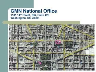GMN National Office 1101 14 th Street, NW, Suite 420 Washington, DC 20005